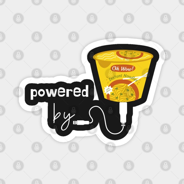 Powered by Instant Ramen Magnet by leBoosh-Designs