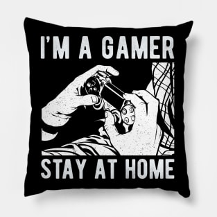 I'm a Gamer, Stay At Home - Quarentine - Virus - Social Distancing Pillow