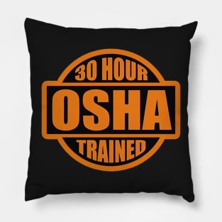 Osha 30 Hour Trained Pillow