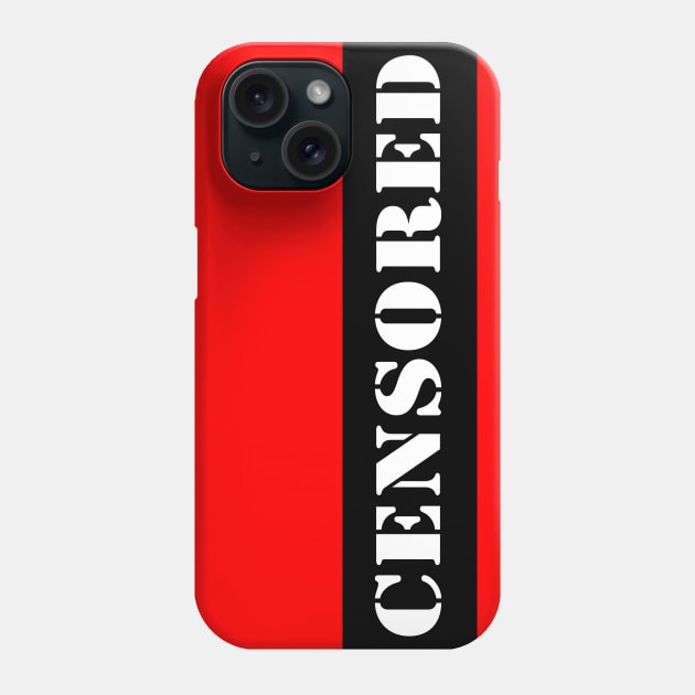 Censored Phone Case by rexthinks