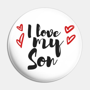 I love my son Pin