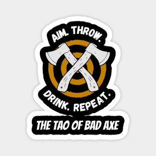 The tao of bad axe Unisex Magnet