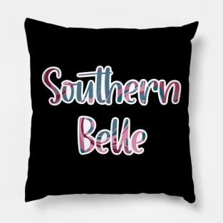 Southern Belle — Colorful Lettering Pillow