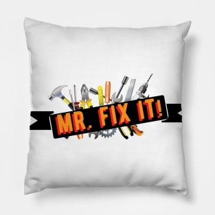 Carpenter / Repairman - Mr. Fix it Pillow