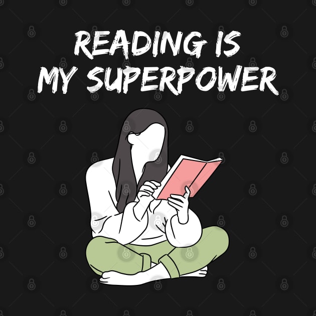 Reading is my superpower by Patterns-Hub