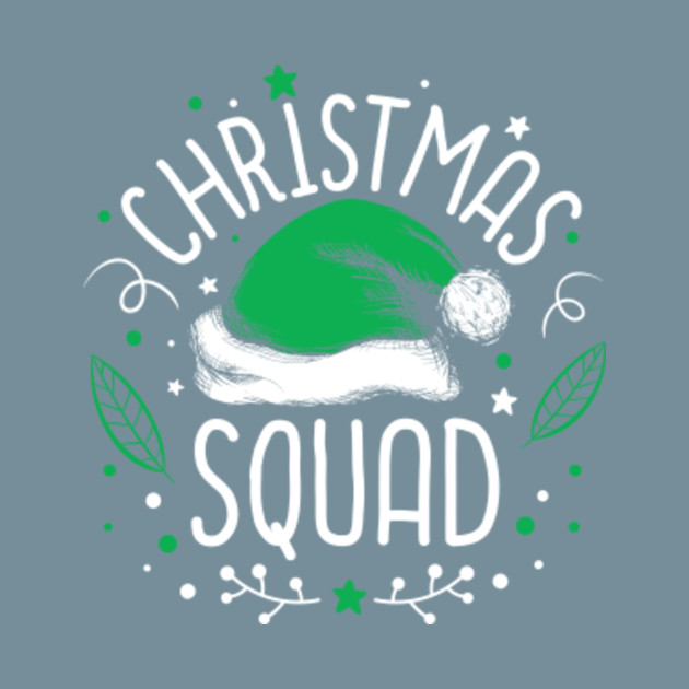 Discover Christmas squad - Christmas Squad - T-Shirt