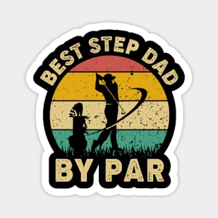 Vintage Best Step Dad By Par Funny Golfing Golf Player Gift Magnet