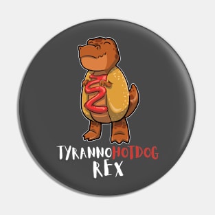 Tyrannohotdog Rex Pin