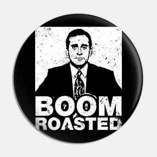 Michael scott - Boom roasted Pin