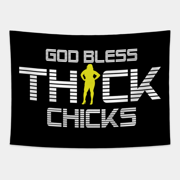 God Bless Thick Chicks Meme Humor God Bless Thick Chicks Meme