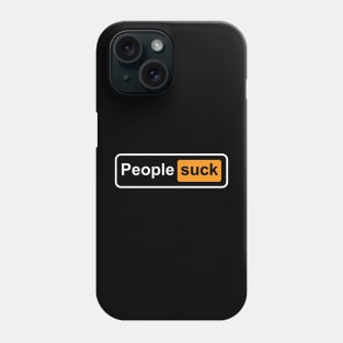 People suck Phone Case