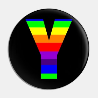 The Letter Y in Rainbow Stripes Pin