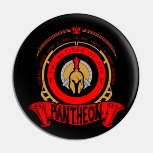 PANTHEON - LIMITED EDITION Pin