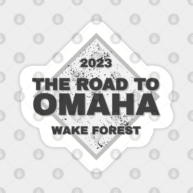 Wake Forest Road To Omaha College Baseball 2023 Magnet by Designedby-E