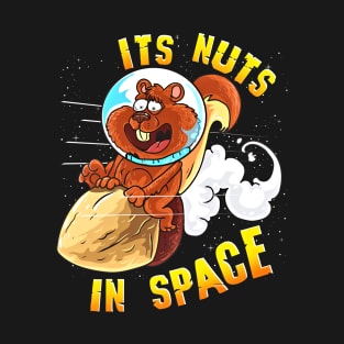 Nuts In Space Funny Squirrel Astronaut on Acorn Space Lover T-Shirt