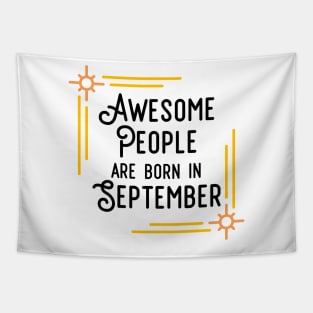 Awesome People Are Born In September (Black Text, Framed) Tapestry