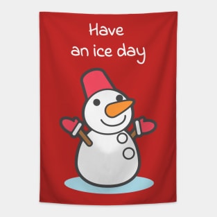 Have an ice day (red) Tapestry