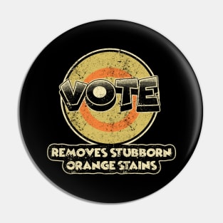 Anti-Trump Vote Vintage Detergent Pin