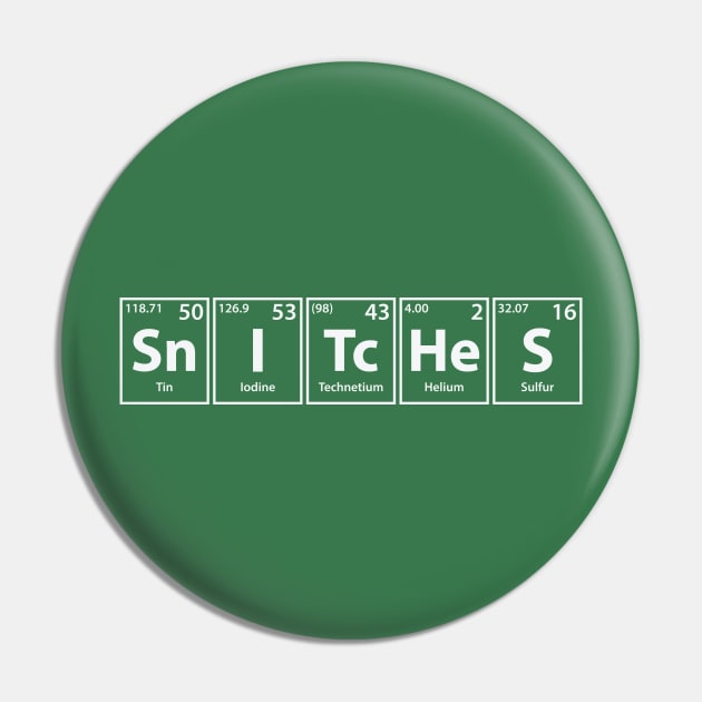 Snitches (Sn-I-Tc-He-S) Periodic Elements Spelling Pin by cerebrands