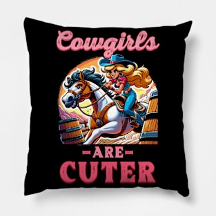 Cowgirls Are Cuter I Equestrian Pony And Horse Fan Pillow