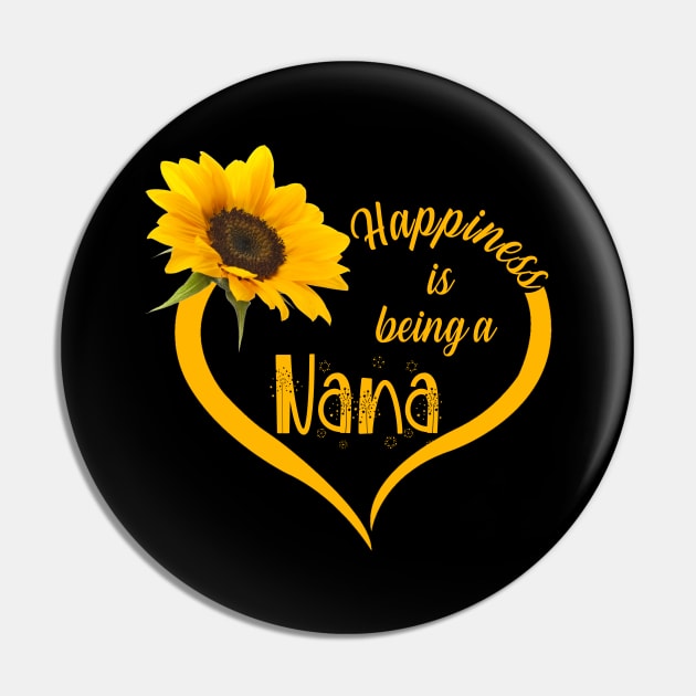 Happiness Is Being A Nana Pin by Damsin