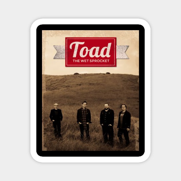 TOAD THE WET SPROCKET MERCH VTG Magnet by Mamah Asep Shop