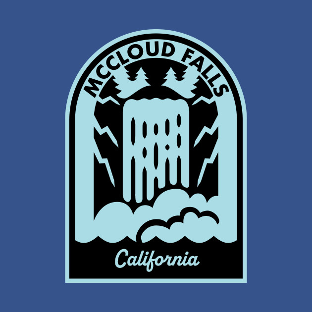 Disover McCloud Falls California - Mccloud Falls Ca - T-Shirt