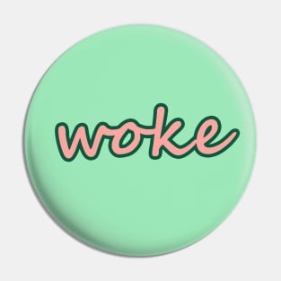 woke Pin