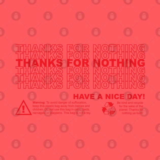 Thanks For Nothing Plastic bag by Alema Art