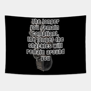 The longer you remain compliant Tapestry