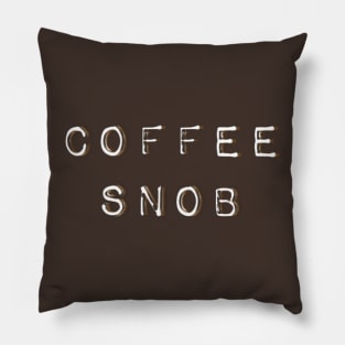 Coffee Snob 2024 Pillow