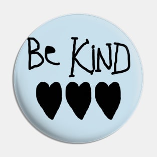 Be kind Pin