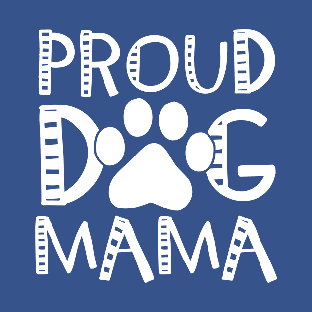 Proud Dog Mama by veerkun