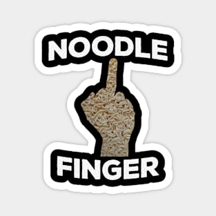 NOODLE FINGER Funny Middle Finger Pun for Sarcastic People Gift Magnet