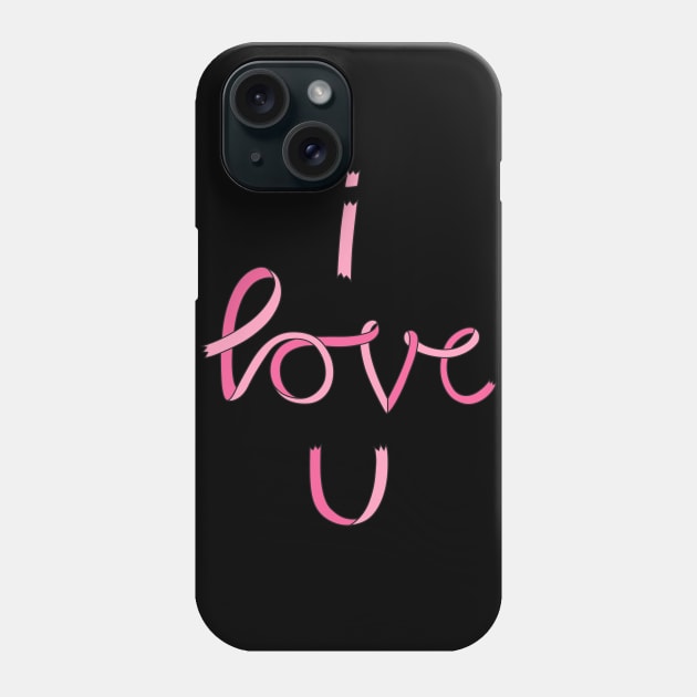 I LOVE YOU Phone Case by Plushism