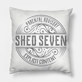 Shed Seven Vintage Ornament Pillow