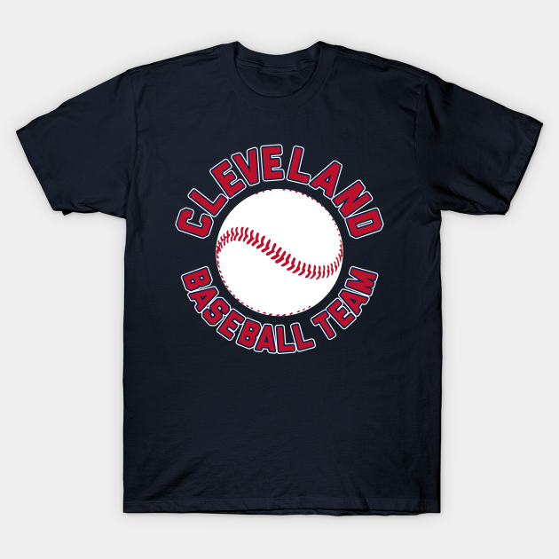 Discover THE CLEVELAND BASEBALL TEAM - Cleveland Baseball Team - T-Shirt