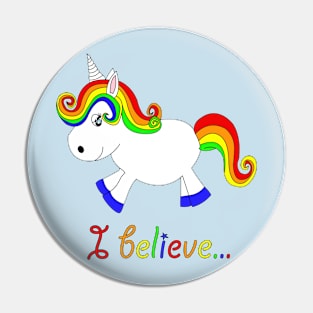 I believe in unicorns 2 Pin