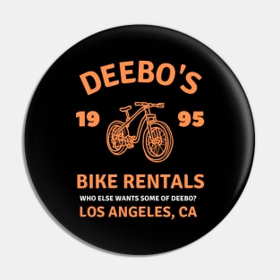 Deebo's Bike Rentals who else wants some of deebo? los angeles Pin