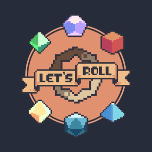 Let's Roll Roleplaying D20 DnD Inspired Pixel Art Design with Colorful RPG Dice T-Shirt