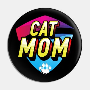 Cat Mom Cat Mother Best Cat Mom Ever Pin