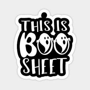 This Is Boo Sheet - Halloween Boo Boo Sheet Ghost Costume Magnet