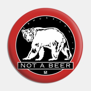 Not a Beer Pin