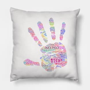 Hand Stop Sign Silhouette Shape Text Word Cloud Pillow