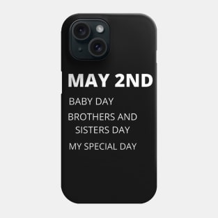 May 2nd holidays Phone Case