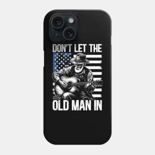 Don't let the old man in Vintage American flag Phone Case