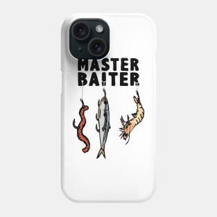 master-baiter-your-file-must-be at least Phone Case