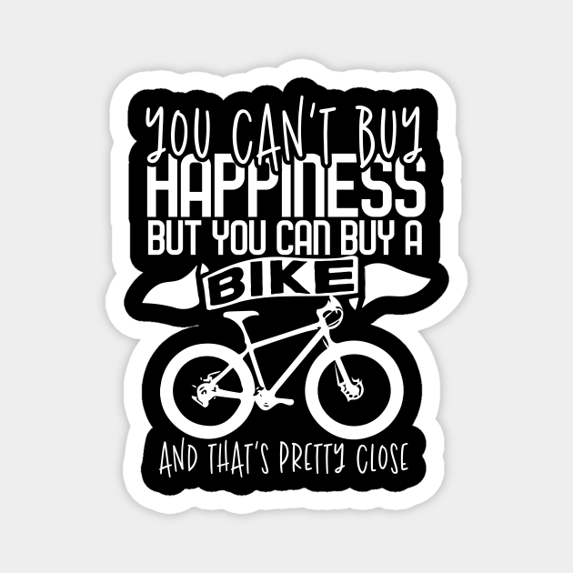 You Can't Buy Happiness But You Can Buy A Bike Mountain Biking
