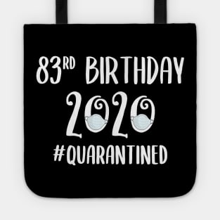 83rd Birthday 2020 Quarantined Tote