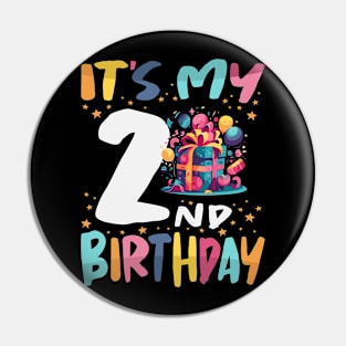 It's My 2nd Birthday Happy Kids Birthday Boys or Girls Pin